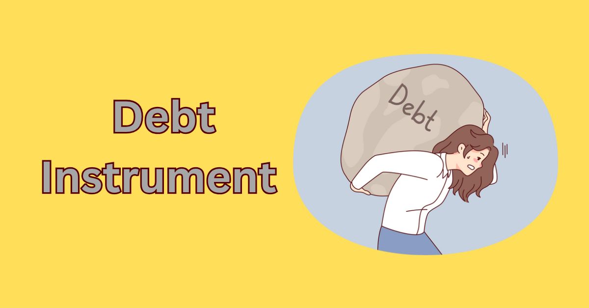 Debt Instrument