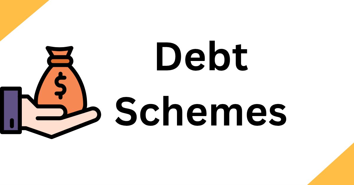 What are the various debt schemes in india